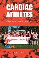 Cardiac Athletes: Advance of the Ambassadors