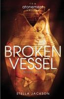 Broken Vessel