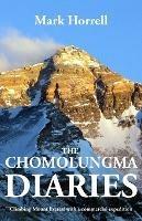 The Chomolungma Diaries: Climbing Mount Everest with a Commercial Expedition