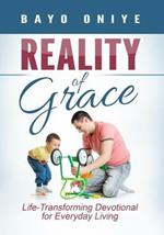 Reality of Grace: Life-Transforming Devotional for Everyday Living