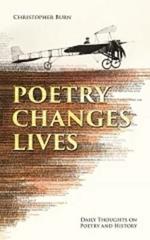 Poetry Changes Lives: Daily Thoughts on Poetry and History