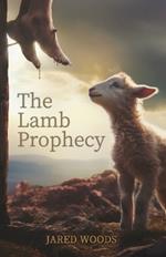 The Lamb Prophecy