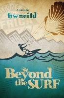 Beyond the Surf