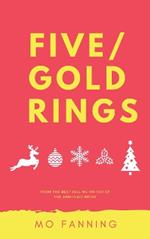 Five Gold Rings: Short stories for the holiday season. Christmas is coming