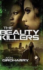 The Beauty Killers: A Crime Thriller