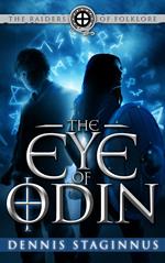 The Eye of Odin: The Raiders of Folklore