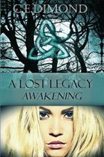 A Lost Legacy: Awakening