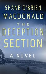 The Deception Section: A Novel