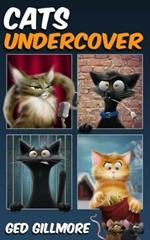 Cats Undercover