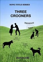 Three Crooners