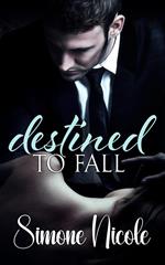 Destined To Fall