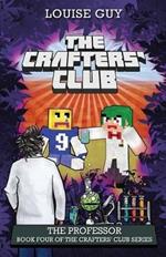 The Crafters' Club Series: The Professor: Crafters' Club Book 4
