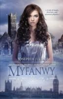 Myfanwy: The First Book of the Myfanwy's People Series