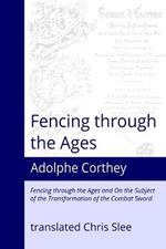 Fencing Through the Ages