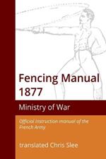 Fencing Manual 1877