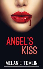 Angel's Kiss