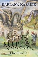 Stone Keepers: The Lodihr