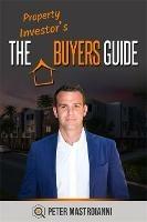 The Property Investor's Buyers Guide