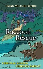 Raccoon Rescue