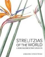 Strelitzias of the world: A historical & contemporary exploration