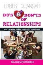 Do's & Don'ts of Relationships: Nine Steps to a Deeper, Richer Love Relationship