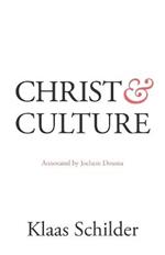 Christ and Culture: Annotated by Jochem Douma