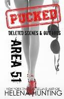 Area 51: Pucked Series Deleted Scenes & Outtakes