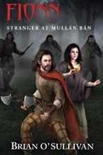 Fionn: Stranger at Mullan Ban