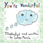 You're Wonderful: a 'by children, for children' book