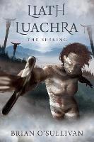 Liath Luachra: The Seeking