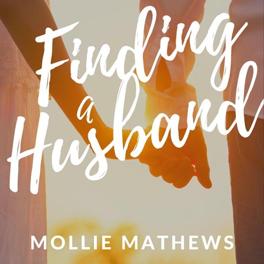 Finding A Husband