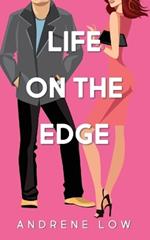 Life on the Edge: Four edgy romantic novellas