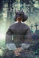 Awakening of the Heart: Journeys of the Heart