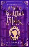 A Thief in Stickleback Hollow: A British Victorian Cozy Mystery