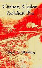 Tinker, Tailor, Soldier, Die: A British Victorian Cozy Mystery