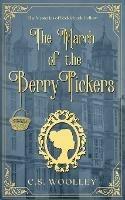 The March of the Berry Pickers: A British Victorian Cozy Mystery