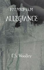 Allegiance: All must choose where they stand and where their loyalties lie.