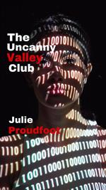 The Uncanny Valley Club