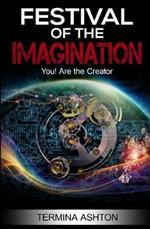 Festival Of the Imagination: You! Are the Creator