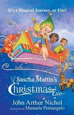 Sascha Martin's Christmas Eve