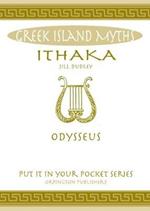 Ithaka: Odysseus.