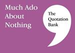 The Quotation Bank: Much Ado About Nothing GCSE Revision and Study Guide for English Literature 9-1