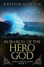 In Search of the Hero God