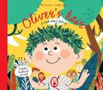 Oliver's Hair: A book about feelings