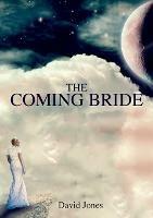 The Coming Bride