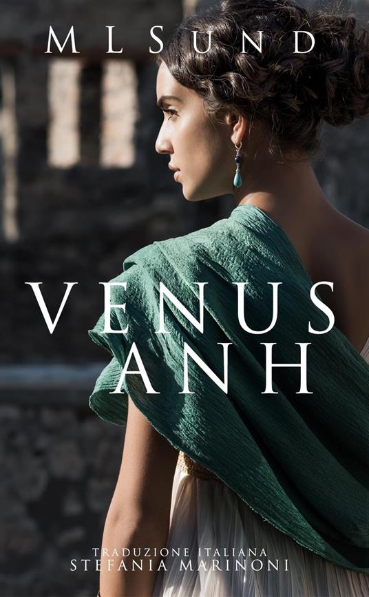 Venus Anh - ML Sund,Claire Wingfield,Stefania Marinoni - ebook