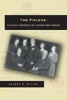 The Piklers: A Family Odyssey on Three Continents