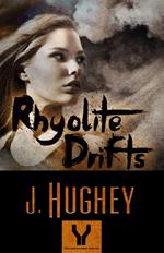 Rhyolite Drifts