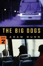 The Big Dogs