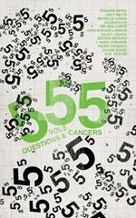 555 Vol. 3: Questions & Cancers